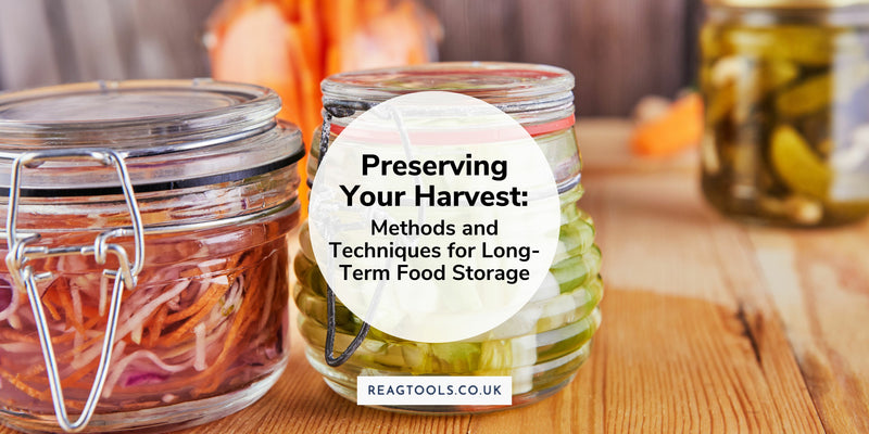 How To Preserve Your Harvest For Long-Term Storage